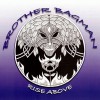 Brother Bagman – Rise Above
