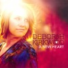 Deborah Kirkwood – A New Heart