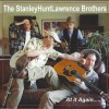 The StanleyHuntLawrence Brothers – At it Again….!