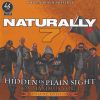 Naturally 7 – Hidden In Plain Sight