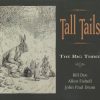 The Big Three – Tall Tails