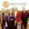 Mercy’s Won – New Day Dawning